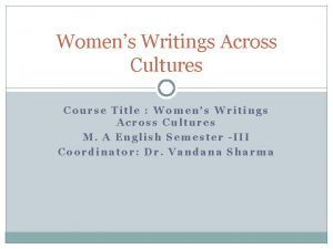 Womens Writings Across Cultures Course Title Womens Writings