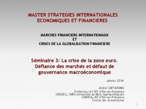 MASTER STRATEGIES INTERNATIONALES ECONOMIQUES ET FINANCIERES MARCHES FINANCIERS