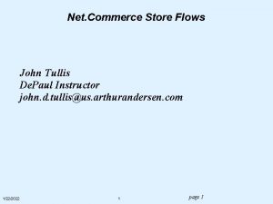 Net Commerce Store Flows John Tullis De Paul