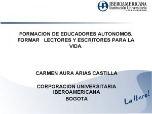 FORMACION DE EDUCADORES AUTONOMOS FORMAR LECTORES Y ESCRITORES