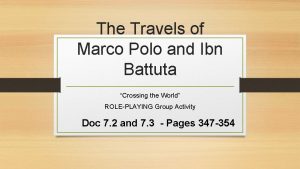 The Travels of Marco Polo and Ibn Battuta