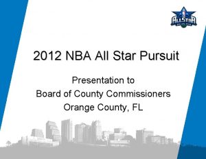 2012 NBA All Star Pursuit Presentation to Board