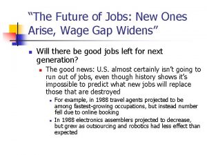 The Future of Jobs New Ones Arise Wage