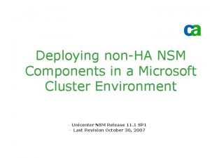 Deploying nonHA NSM Components in a Microsoft Cluster