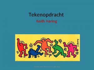 Tekenopdracht Keith Haring Gemaakt door Marlon Bruins april