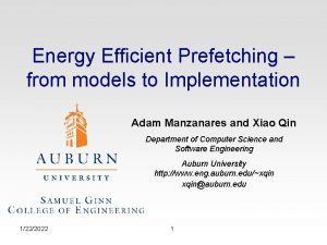 Energy Efficient Prefetching from models to Implementation Adam