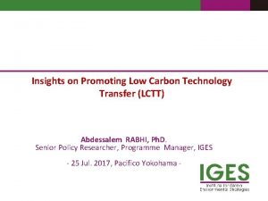 Insights on Promoting Low Carbon Technology Transfer LCTT