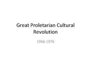 Great Proletarian Cultural Revolution 1966 1976 After Great