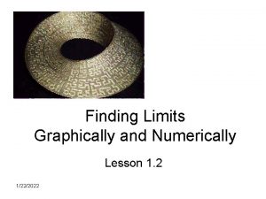 Finding Limits Graphically and Numerically Lesson 1 2