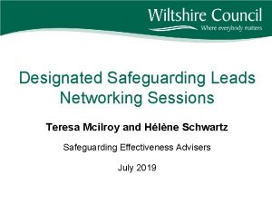 Designated Safeguarding Leads Networking Sessions Teresa Mcilroy and