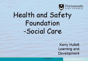 Health and Safety Foundation Social Care Kerry Hullett