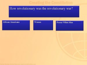 How revolutionary was the revolutionary war African Americans