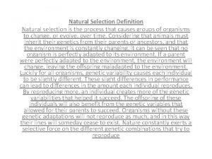 Natural Selection Definition Natural selection is the process