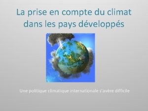 La prise en compte du climat dans les