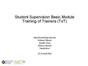Student Supervision Basic Module Training of Trainers To