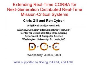 Extending RealTime CORBA for NextGeneration Distributed RealTime MissionCritical