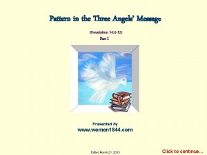 Pattern in the Three Angels Message Revelation 14