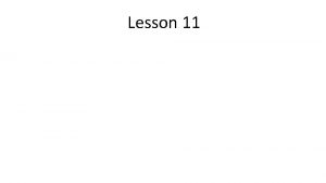 Lesson 11 You may be familiar with YELP