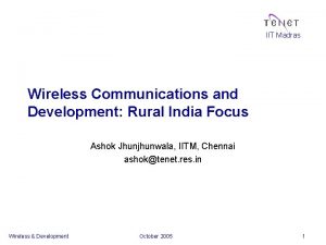 IIT Madras Wireless Communications and Development Rural India