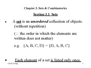 Chapter 3 Sets Combinatorics Section 3 1 Sets