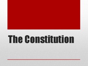 The Constitution Prior to Independence states wrote new