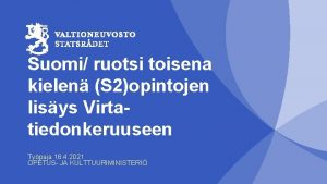 Suomi ruotsi toisena kielen S 2opintojen lisys Virtatiedonkeruuseen