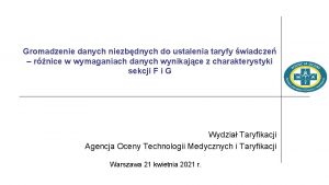 Gromadzenie danych niezbdnych do ustalenia taryfy wiadcze rnice