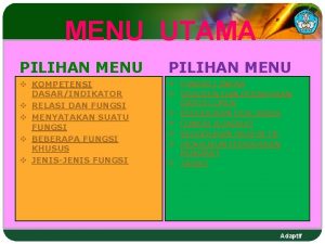 MENU UTAMA PILIHAN MENU v KOMPETENSI DASARINDIKATOR v