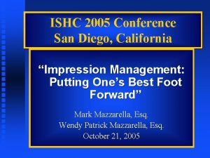 ISHC 2005 Conference San Diego California Impression Management