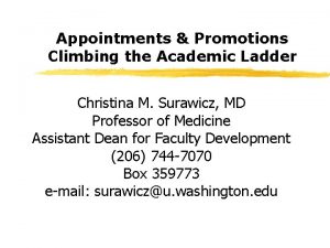 Appointments Promotions Climbing the Academic Ladder Christina M