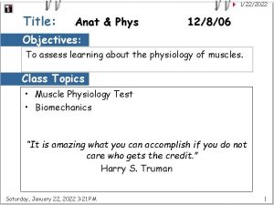 1222022 Title Anat Phys 12806 Objectives To assess
