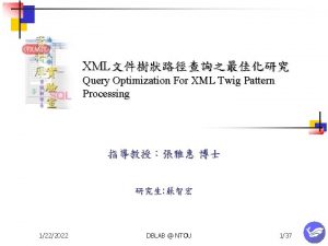 XML Query Optimization For XML Twig Pattern Processing