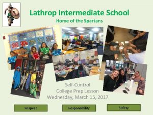 Lathrop Intermediate School Home of the Spartans SelfControl