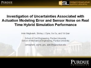 Investigation of Uncertainties Associated with Actuation Modeling Error