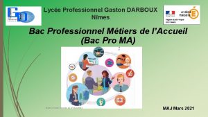 1 Lyce Professionnel Gaston DARBOUX Nmes Bac Professionnel