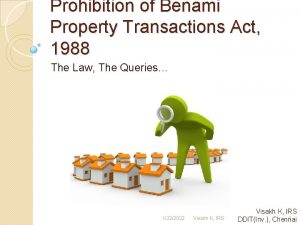 Prohibition of Benami Property Transactions Act 1988 The