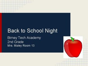 Back to School Night Birney Tech Academy 2