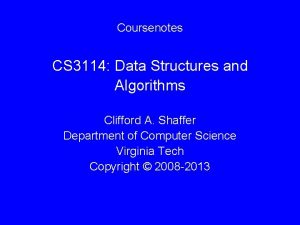 Coursenotes CS 3114 Data Structures and Algorithms Clifford
