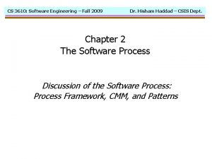 CS 3610 Software Engineering Fall 2009 Dr Hisham