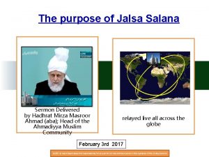 The purpose of Jalsa Salana Sermon Delivered by