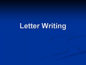 Letter Writing Types of Letters Advice letter or
