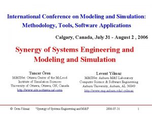 International Conference on Modeling and Simulation Methodology Tools