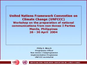 United Nations Framework Convention on Climate Change UNFCCC