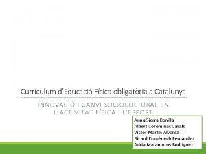 Currculum dEducaci Fsica obligatria a Catalunya INNOVACI I