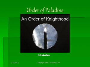 Order of Paladins An Order of Knighthood Introduction