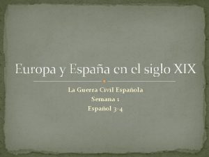 Europa y Espaa en el siglo XIX La