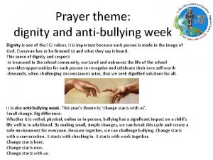 Prayer theme dignity and antibullying week Dignity is