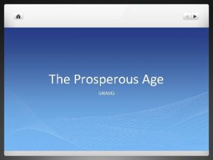 The Prosperous Age GHAUG Prosperous Age l 1500