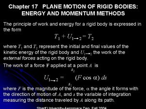 Chapter 17 PLANE MOTION OF RIGID BODIES ENERGY