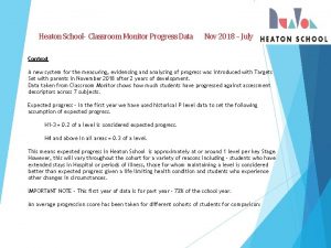 Heaton School Classroom Monitor Progress Data Nov 2018